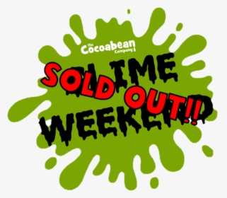 Slime Weekend Logo Sold Out - Green Slime Nickelodeon, HD Png Download, Free Download