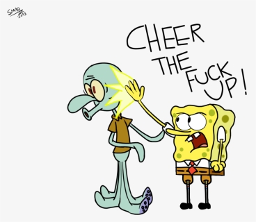 2013 Cheer The Fuck 0 Squidward Tentacles Spongebob - Patrick Spongebob And Squidward, HD Png Download, Free Download