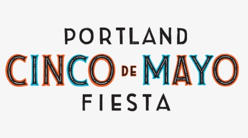Transparent Cinco De Mayo Clipart - Cinco De Mayo Portland 2019, HD Png Download, Free Download