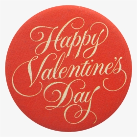 Happy Valentine"s Day Events Button Museum - Calligraphy, HD Png Download, Free Download