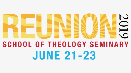 All Class Reunion 2019 School Of Theology And Seminary - Class Reunion Png, Transparent Png, Free Download