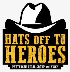 Patterson Legal Group Hat"s Off To Heros - Graphic Design, HD Png Download, Free Download