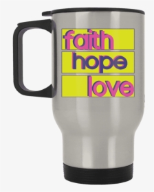 Faith Hope Love Apparel Our Lord Style"  Class= - Beer Stein, HD Png Download, Free Download