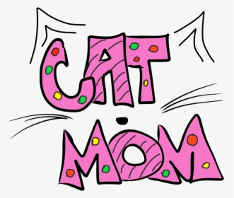 Hand Drawn Cat Mom Png Transparent Example Image, Png Download, Free Download