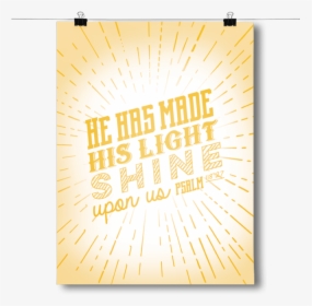 He Has Made His Light Shine - Fête De La Musique, HD Png Download, Free Download