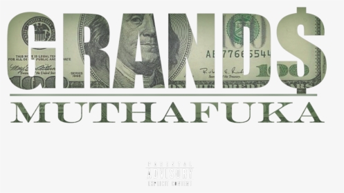 New Mixtape Project From Grands Coming Soon - 100 Dollar Bill, HD Png Download, Free Download
