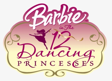 Barbie Logo Png Image - Barbie In The 12 Dancing Princesses (2006), Transparent Png, Free Download