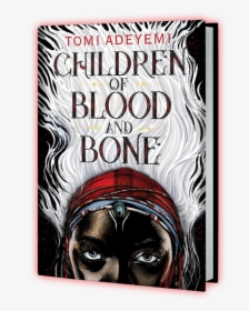 Children Of Blood And Bone - Tomi Adeyemi Children Of Blood And Bone, HD Png Download, Free Download