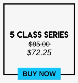 15% Off Class Series Buy Now, HD Png Download, Free Download