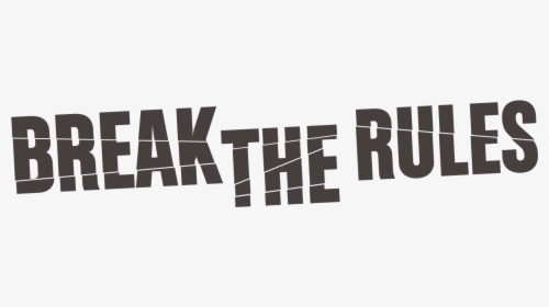 Breaking The Rules Clipart, Hd Png Download - Break The Rules Transparent, Png Download, Free Download