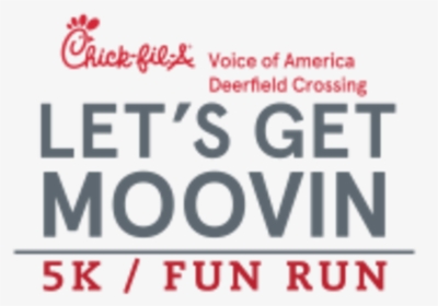 3rd Annual Chick Fil A Let"s Get Moovin 5k - Chick Fil, HD Png Download, Free Download