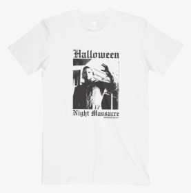 Halloween Michael Myers T Shirts Graphic Tees - Dont Believe Me Just Watch Shirt, HD Png Download, Free Download