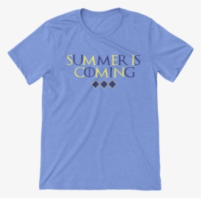 Summer Is Coming - Active Shirt, HD Png Download, Free Download