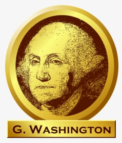 George Washington, President, Usa, America, Gold - George Washington Prezident Usa, HD Png Download, Free Download