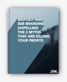 Bigfoot And B2b Branding - Graphic Design, HD Png Download, Free Download