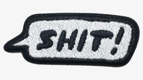 Shit Patch - Graphics, HD Png Download, Free Download