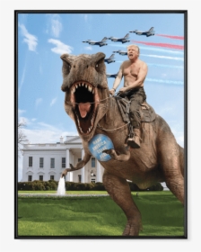 T-rex Trump - Poster - Trump T Rex Shirt, HD Png Download, Free Download