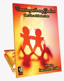 Dancing With My Shadow Songbook - Poster, HD Png Download, Free Download