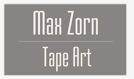 Tape Art, By Max Zorn, A Street Artist From Amsterdam, - Calligraphy, HD Png Download, Free Download