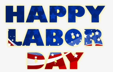 Happy Labor Day 2018, HD Png Download, Free Download