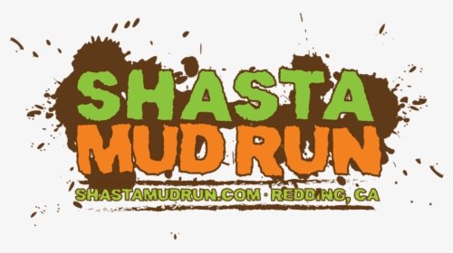 Shasta Mud Run 2019 - Shasta Mud Run 2018, HD Png Download, Free Download