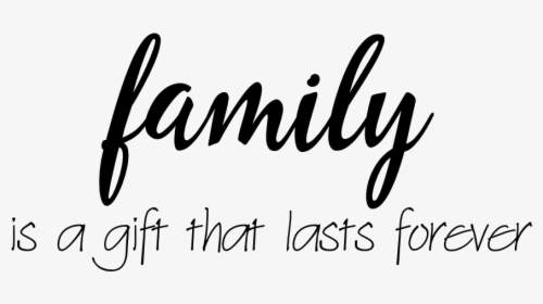Family Quotes Png Picture Freeuse - Transparent Png Quote Family Png, Png Download, Free Download