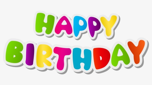 Clip Art Happy Birthday Png Text, Transparent Png, Free Download