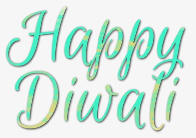 Happy Diwali Text Writing Png Hd Photo - Calligraphy, Transparent Png, Free Download