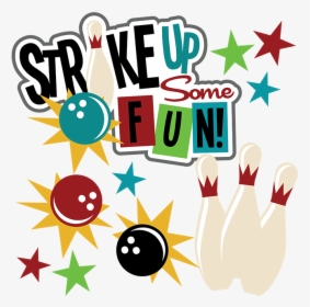 Bowling Clip Art - Strike Up Some Fun, HD Png Download, Free Download