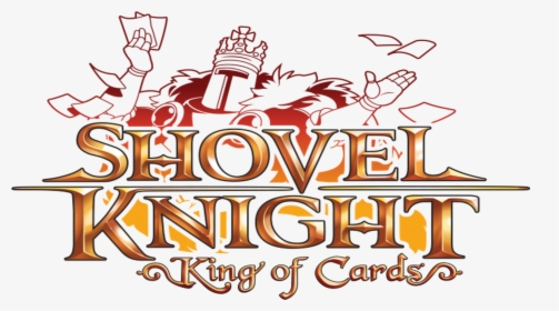 Shovel Knight Expansions Delayed - Shovel Knight King Of Cards Logo, HD Png Download, Free Download