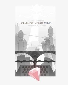 Steven Universe Change Your Mind Poster, HD Png Download, Free Download