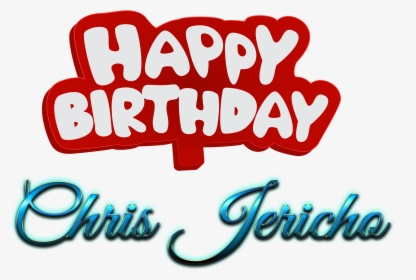 Chris Jericho Happy Birthday Name Logo - Calligraphy, HD Png Download, Free Download