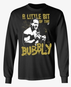 Chris Jericho A Little Bit Of The Bubbly Shirt Shirt, - Best Tom Brady Shirts, HD Png Download, Free Download