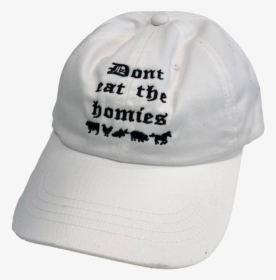 Dont Eat The Homies White Dad Cap - Baseball Cap, HD Png Download, Free Download