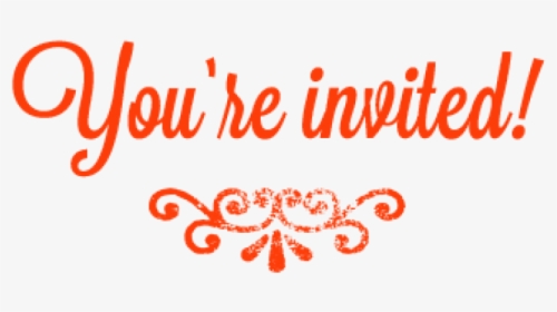 Your Invited Png 3 » Png Image - You Are Invited Png, Transparent Png, Free Download