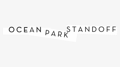 Ocean Park Standoff - Ocean Park Standoff Logo, HD Png Download, Free Download