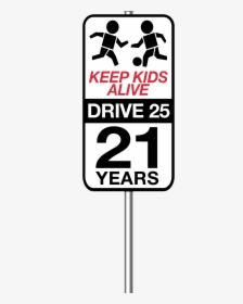 Logo Kkad25 21 Yrs Pole - Keep Kids Alive Drive 25, HD Png Download, Free Download