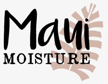 Maui Moisture Logo - Maui Moisture Logo Png, Transparent Png, Free Download