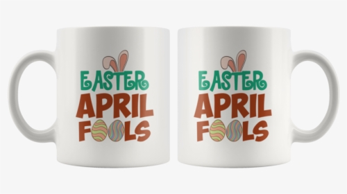 Easter Coffee Mug April Fool Bunny Ears Tea Cup"  Class= - Mug, HD Png Download, Free Download