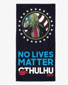 Cthulhu 2020 No Lives Matter, HD Png Download, Free Download
