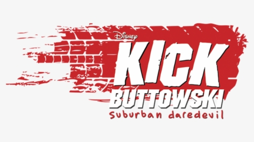 Kick Buttowski: Suburban Daredevil, HD Png Download, Free Download