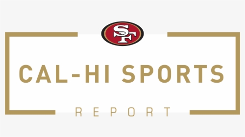 Cal Hi Sports Bay Area - San Francisco 49ers, HD Png Download, Free Download