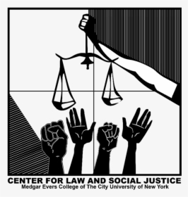 Center For Law And Social Justice At Medgar Evers College, - Center For Law And Social Justice Logo, HD Png Download, Free Download