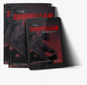 Supervillain Workout - Novel, HD Png Download, Free Download