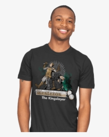 The Kingslayer - Uncle Ben Shirt, HD Png Download, Free Download