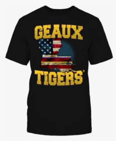 Geaux Tigers Lsu Tigers - Active Shirt, HD Png Download, Free Download