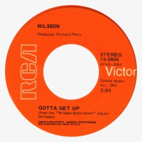 Gotta Get Up By Harry Nilsson Side-b Us Vinyl - No Time, HD Png Download, Free Download