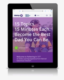 Fathering In 15™ - Tablet Computer, HD Png Download, Free Download