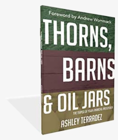 Thorns Barns And Oil Jars - Dj Barış, HD Png Download, Free Download