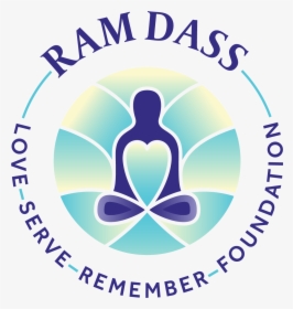 Ram Dass Love Serve Remember, HD Png Download, Free Download